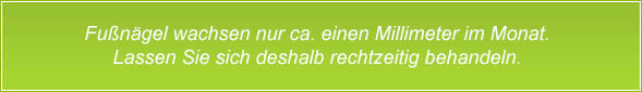 Lassen Sie Ihre Nagelpilzerkrankung rechtzeitig behandeln.